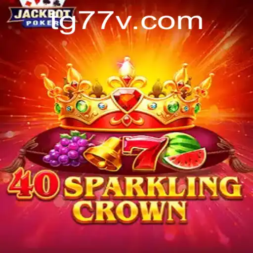 The Dazzling World of 40SparklingCrown: A Detailed Exploration