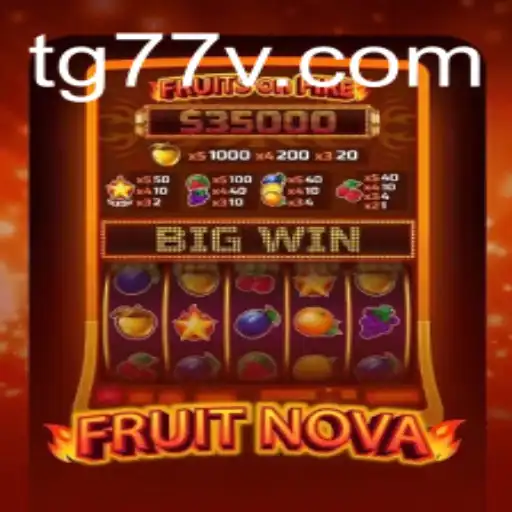 Exploring the Vibrant World of FruitNova TG77