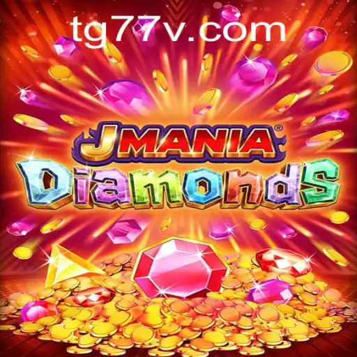 JManiaDiamonds: Unveiling the Sparkling World of TG77