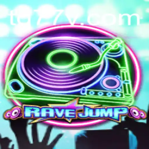 Explore the Thrilling World of RaveJump: The Next Evolution in Gaming with TG77