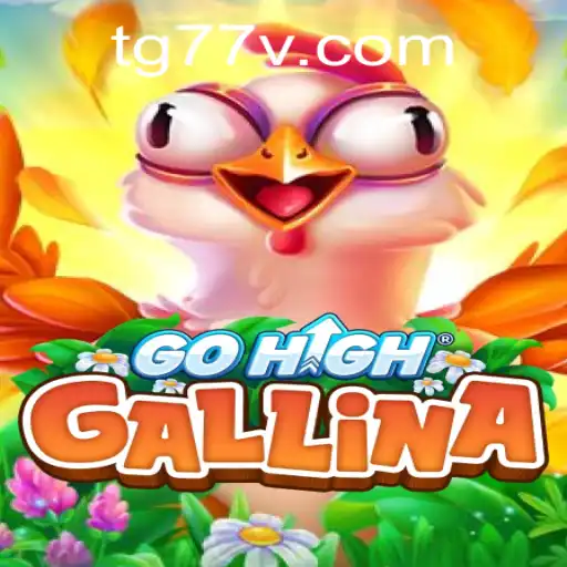 An In-Depth Look at GoHighGallina and Its Gameplay Mechanics