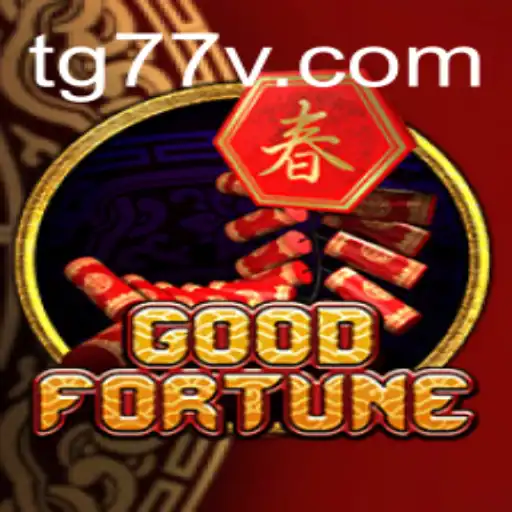 Exploring the Exciting World of GoodFortune: Unveiling the Secrets of TG77