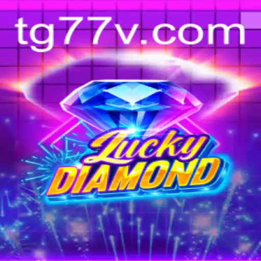Discover the Thrills of LuckyDiamond: A Journey into the World of TG77