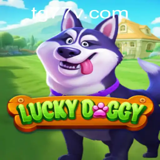 Discovering the Thrill of LuckyDoggy: A Guide to the Game and Its Exciting Features