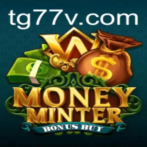 Exploring the Thrills of MoneyMinterBonusBuy: A Comprehensive Guide