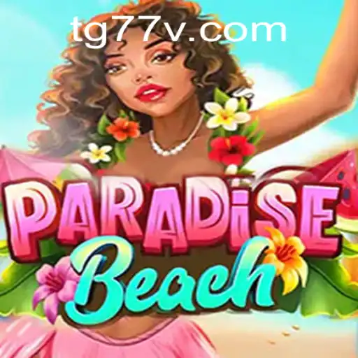 Exploring the Enchanting World of ParadiseBeach: A TG77 Adventure