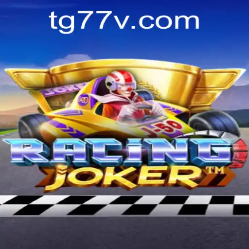 RacingJoker: Unleash the Thrill with TG77